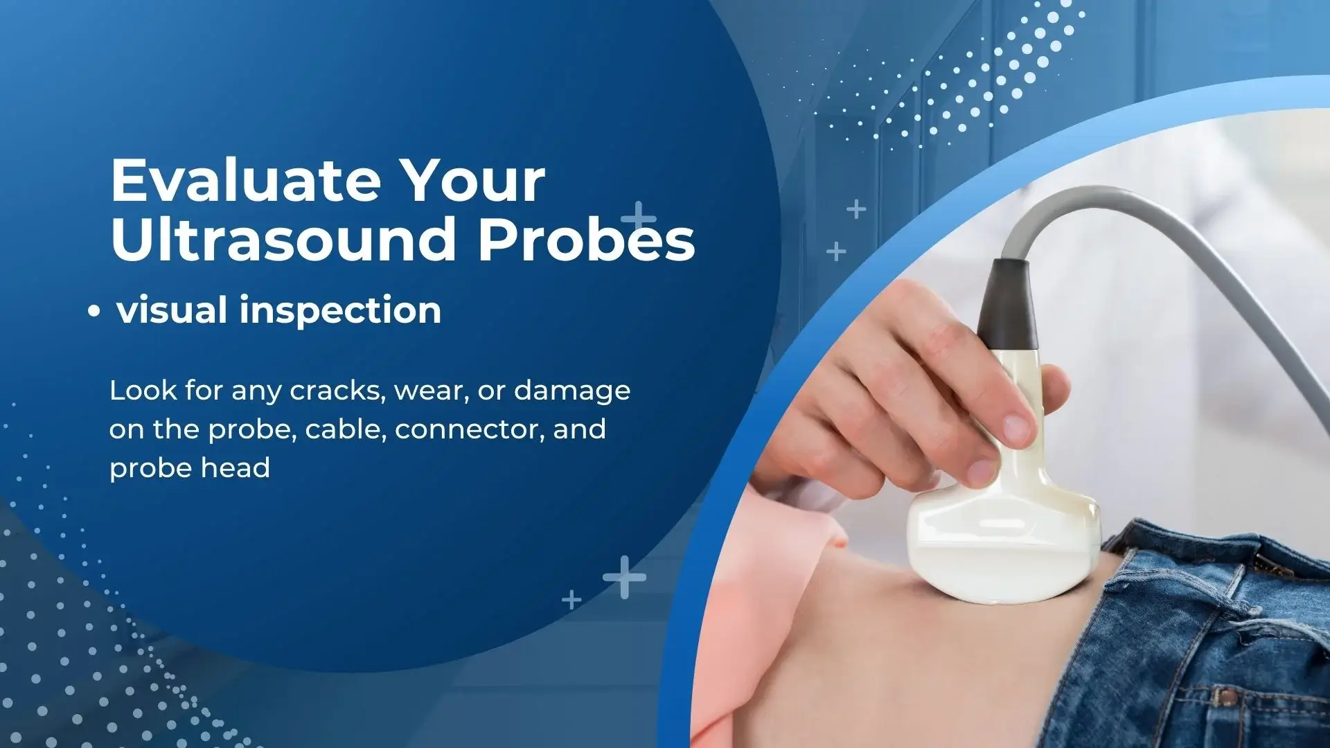 Evaluate Your Ultrasound Probes